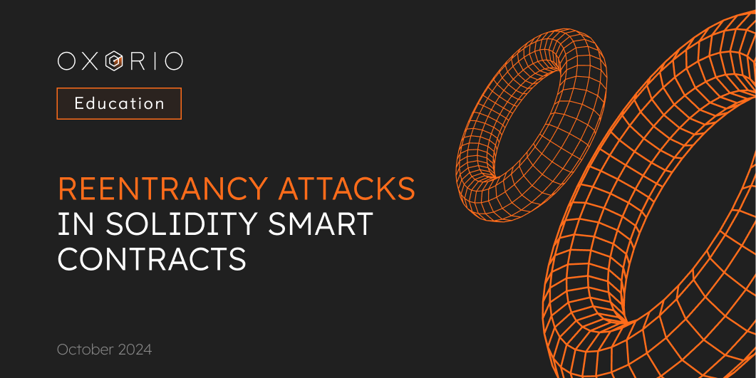 Learn about reentrancy attacks in Solidity smart contracts, how they work, and effective methods to prevent them. Protect your blockchain project with expert insights from Oxor.io.